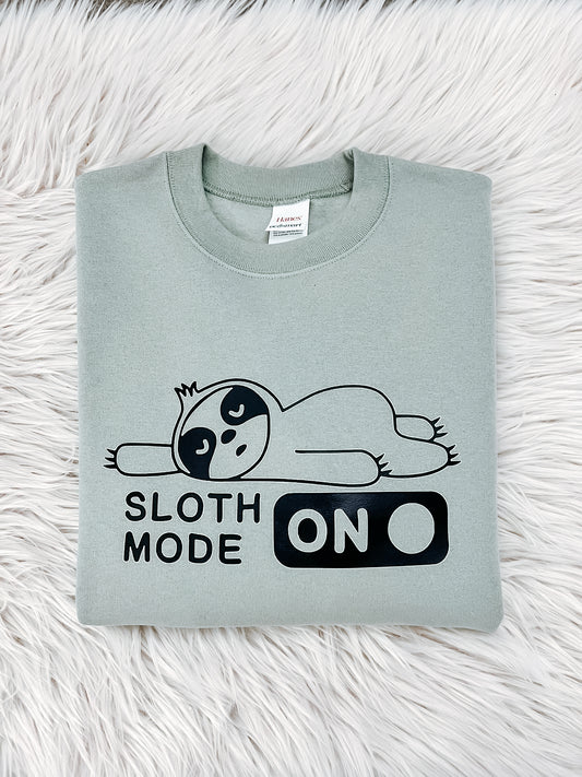 Sloth Mode ON Sweatshirt - Funny Lazy Day Pullover - Cozy Sloth Lover Crewneck