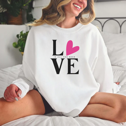 Love Is All You Need Sweatshirt – Cute Heart Graphic Pullover | Cozy & Stylish